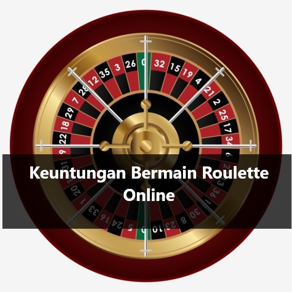 Judi Roulette Online